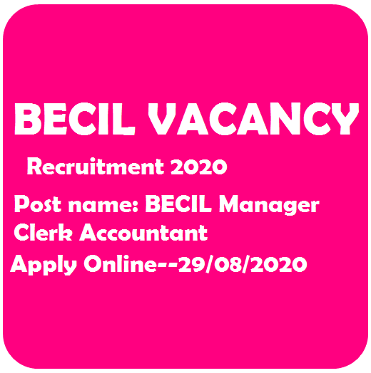 BECIL Manager Clerk Accountant Recruitment