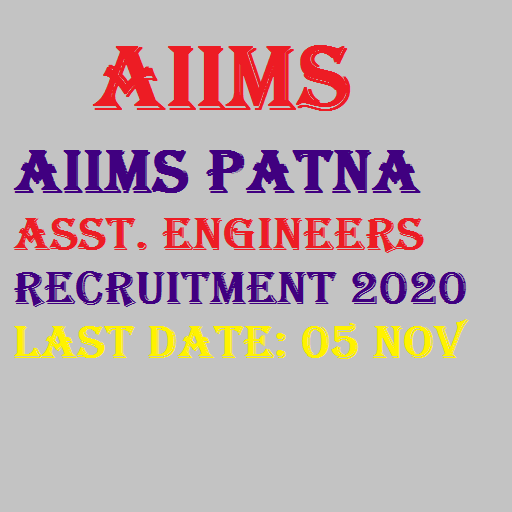 AIIMS Patna Engineers Recruitment 2020