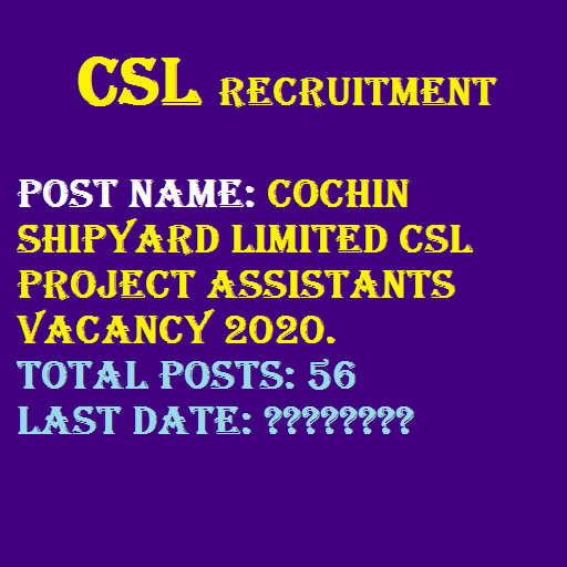 CSL Project Assistants Recruitment