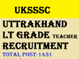 Uttrakhand UKSSSC LT Grade Teacher Recruitment 2020